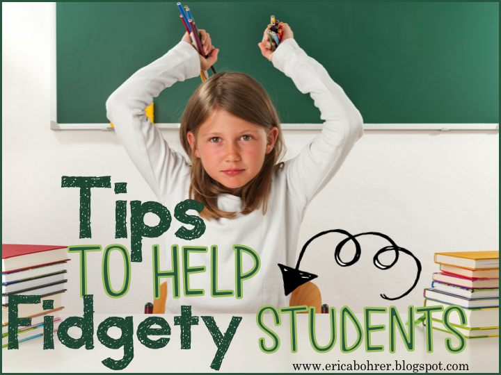 Tips to Help Fidgety Students