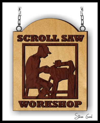 Scrollsaw Workshop: Scroll Saw Workshop Sign
