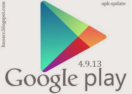 Download APK Google Playstore Terbaru - KnoAcc