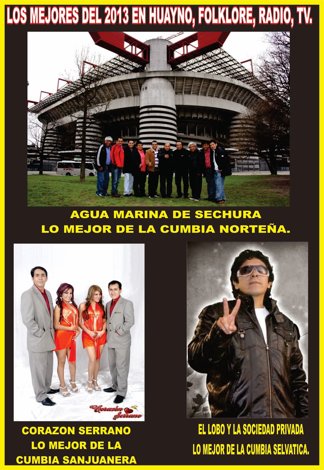 ESPECTACULOS DEL PERU 2017 PARA TODO EL MUNDO LOS MEJORES DEL HUAYNO