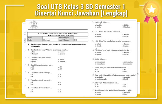 Soal UTS Kelas 3 SD Semester 1 Disertai Kunci Jawaban