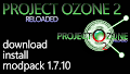 HOW TO INSTALL<br>Project Ozone 2: Reloaded Modpack [<b>1.7.10</b>]<br>▽