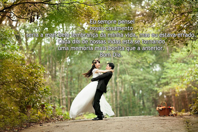 Bom dia minha esposa | bom dia amor da minha vida Bom dia minha esposa | bom dia amor da minha vida