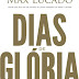 Dias de Gloria - Max Lucado