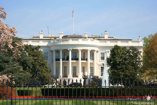 My Travel Background : 12 lieux à visiter à Washington D.C. - La Maison Blanche