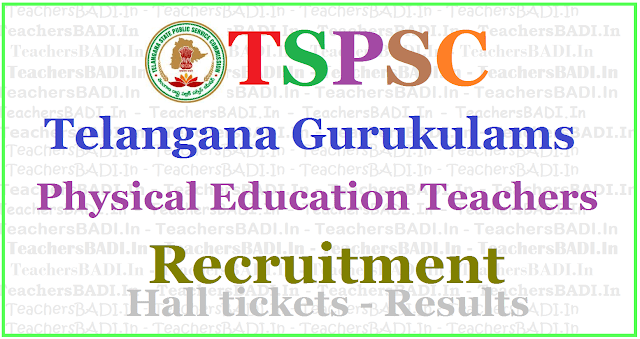 TSPSC Gurukulam PETs Recruitment 2017, Apply online TSPSC Gurukulam PETs Recruitment 2017, Apply online,hall tickets, results