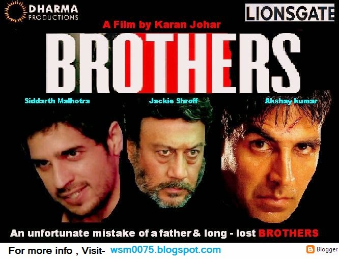 waseem BROTHERS (2015) Akshay kumar Jackie sharoff Siddarth