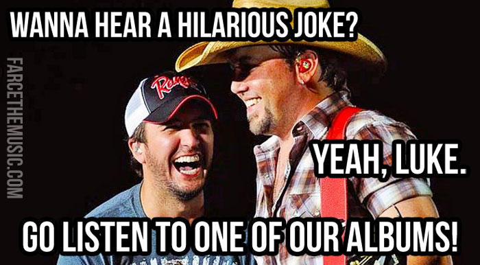 Farce The Music Still More Luke Bryan Memes