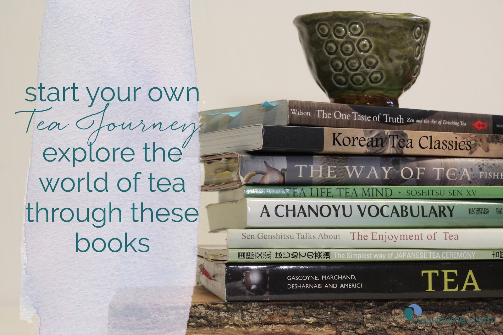Self discovery can start anywhere even with tea. Start your own tea Journey with this list of books to inspire your next steps in your path with the way and spirituality.