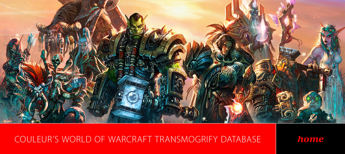 Couleur's World of Warcraft Transmogrify Database  |  Transmog Sets  |  WoW Xmog