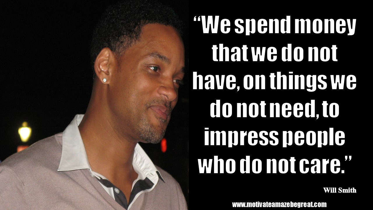 20 Will Smith Inspirational Quotes Motivate Amaze Be GREAT The Motivation and Inspiration for