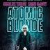 Movie Review: Atomic Blonde (2017) 