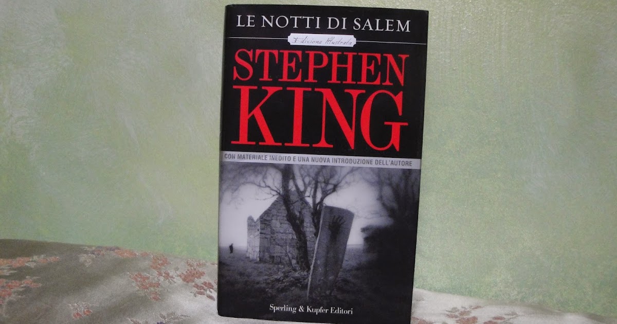 Le prime edizioni di Stephen King LE NOTTI DI SALEM EDIZIONE ILLUSTRATA