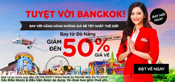 Mua vé Air Asia từ Đà Nẵng đi Bangkok giảm đến 50% giá vé