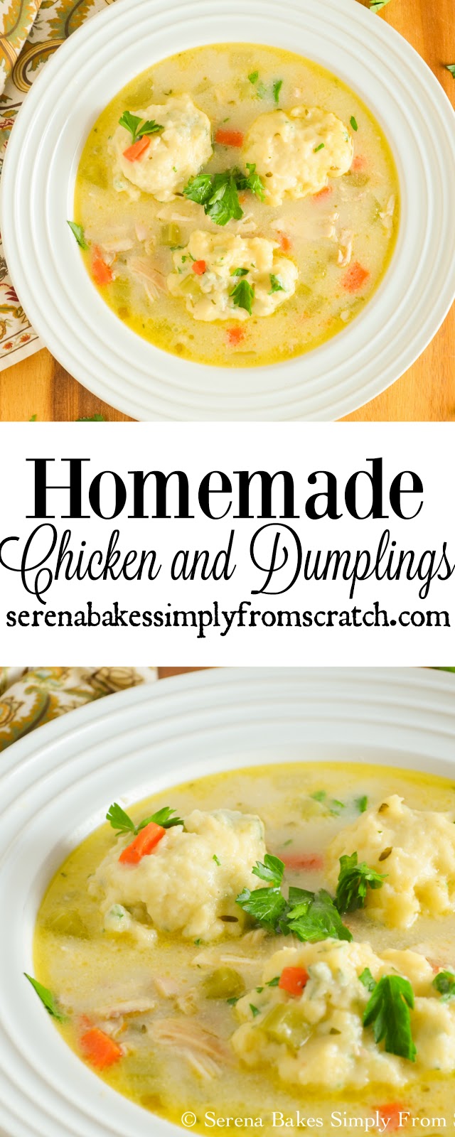 Homemade Chicken and Dumplings | Serena Bakes Simply From Scratch
