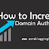 How to increase or Improve your Domain Authority