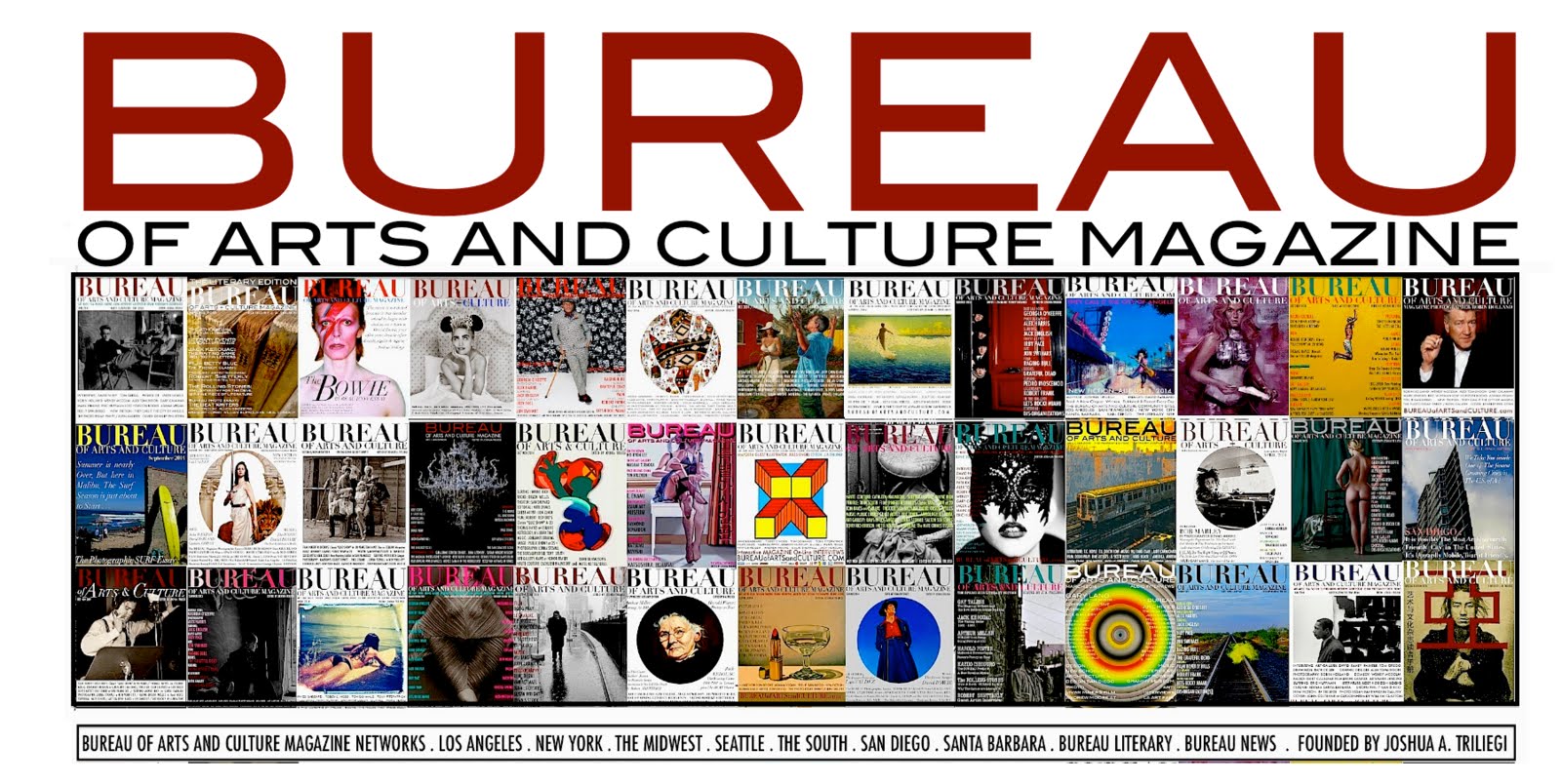 BUREAU OF ARTS AND CULTURE MAGAZINE : L A . NY . SEATTLE . SAN FRANCISCO . MID WEST . SOUTH + MORE