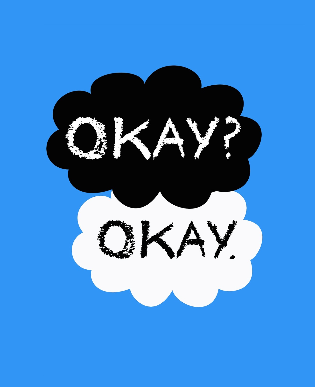 The Art of Fandom Shirts: Maybe Okay will be Our Always