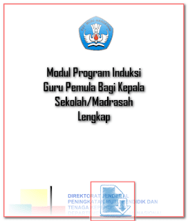 Modul Program Induksi Guru Pemula Bagi Kepala Sekolah Terupdate Modul Program Induksi Guru Pemula Bagi Kepala Sekolah Terupdate