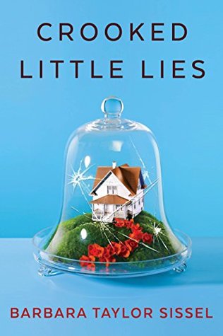 Review: Crooked Little Lies by Barbara Taylor Sissel (audio)