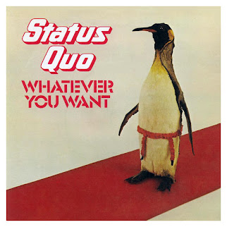 Whatever you want Status Quo