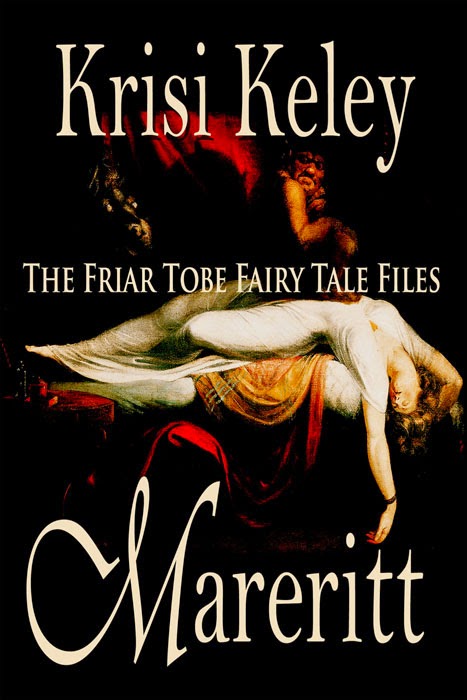 Mareritt: The Friar Tobe Fairy Tale Files on Amazon