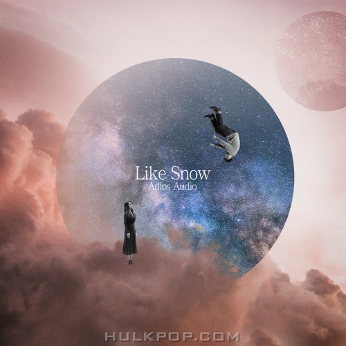 Adios Audio – Like Snow – Single