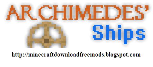 Archimedes’ Ships Mod 1.5.2 - Minecraft Free Mod