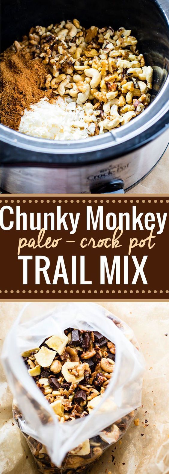 Crock Pot Chunky Monkey Paleo Trail Mix Crock Pot Chunky Monkey Paleo Trail Mix