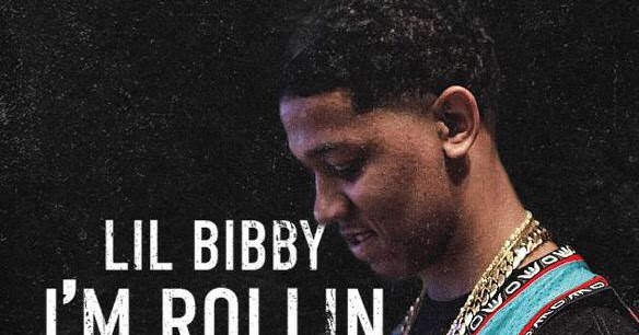 New Music Lil Bibby I M Rollin Remix