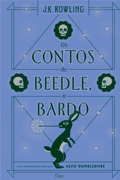 Os contos de Beedle, o bardo Os contos de Beedle, o bardo