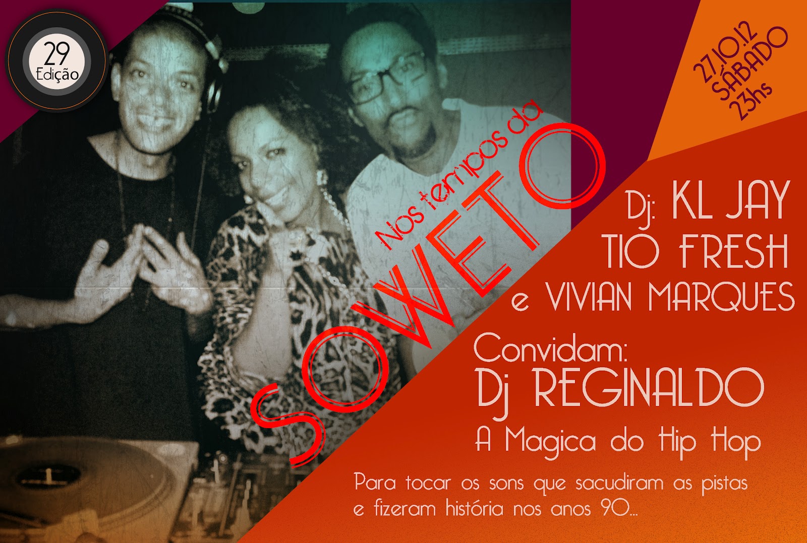 29ª Edição Nos Tempos da Soweto Nos Tempos da Soweto