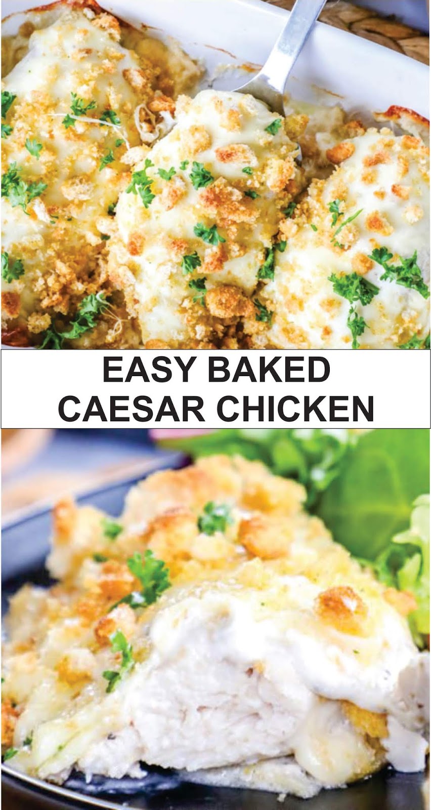 EASY BAKED CAESAR CHICKEN Extra Ordinary Food