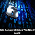 6 Data Backup Mistakes You Need To Avoid