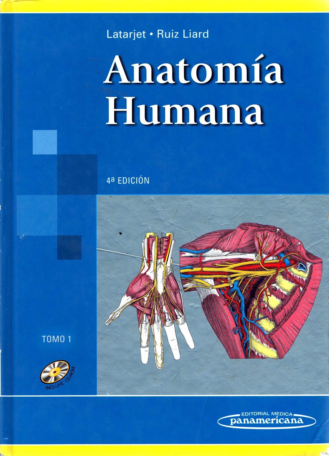 Anatomía Humana Tomo 1, 4ta Edición Michel Latarjet FreeLibros