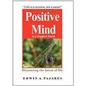 Positive Mind in a Negative World