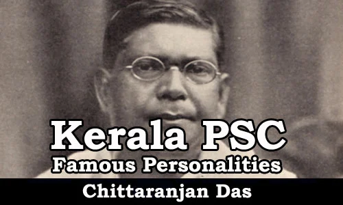 Famous Personalities - Chittaranjan Das (1870-1925)