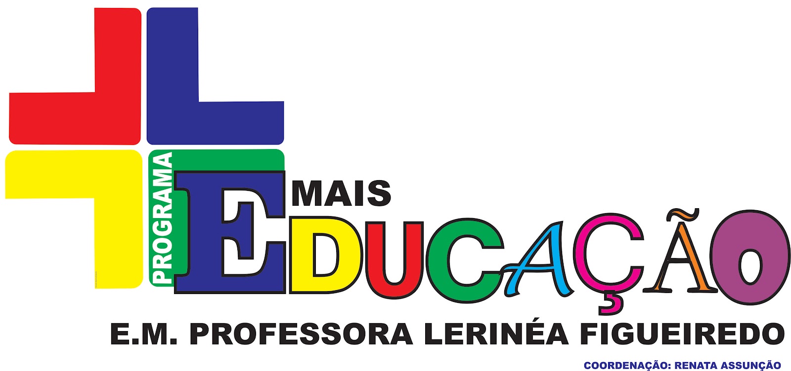 Mais Educação - E.M.Professora Lerinéa Figueiredo