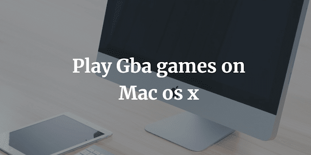 gba emulator mac 2018