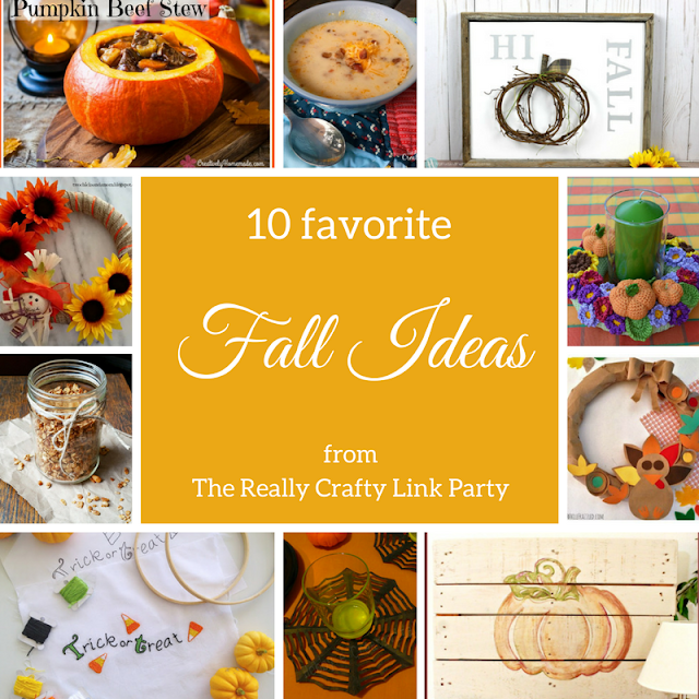 10 favorite fall ideas from The Really Crafty Link Party 10 favorite fall ideas from The Really Crafty Link Party