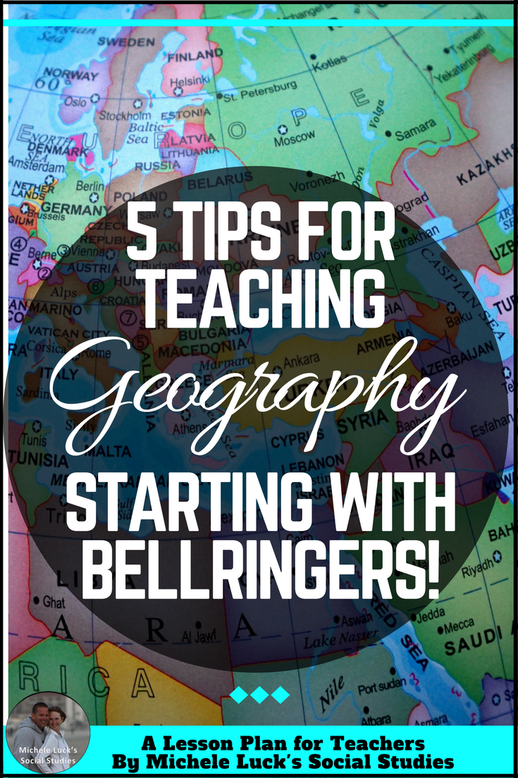 Quick Tips for Teaching Geography Quick Start Ideas A Lesson Plan