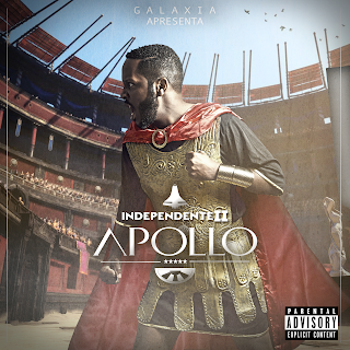 Dji Tafinha - Independente II – Apollo "Álbum" (2016)