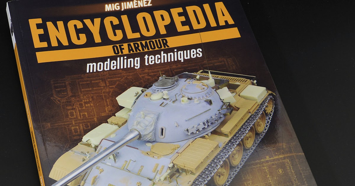 ENCYCLOPEDIA OF ARMOUR MODELLING TECHNIQUES 5 Final Touches 6154 Ammo