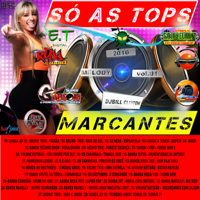CD SÓ AS TOPS MARCANTES VOL.01 DJ BILL CLINTON / 18/03/2016