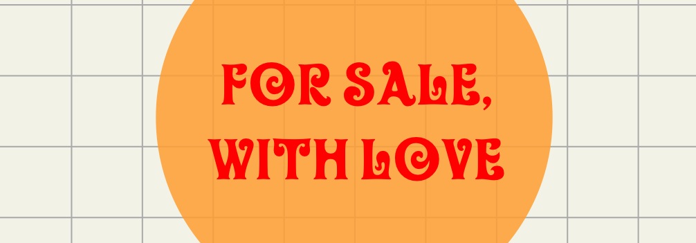 for sale, with love