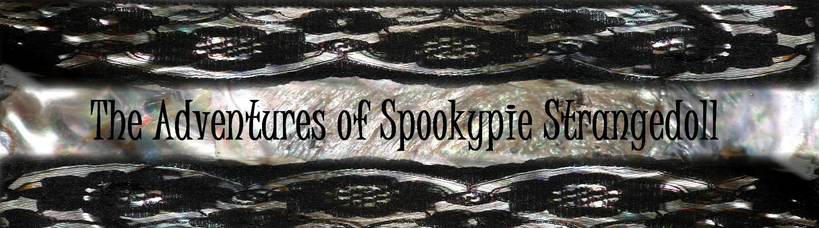 The Adventures of Spookypie Strangedoll