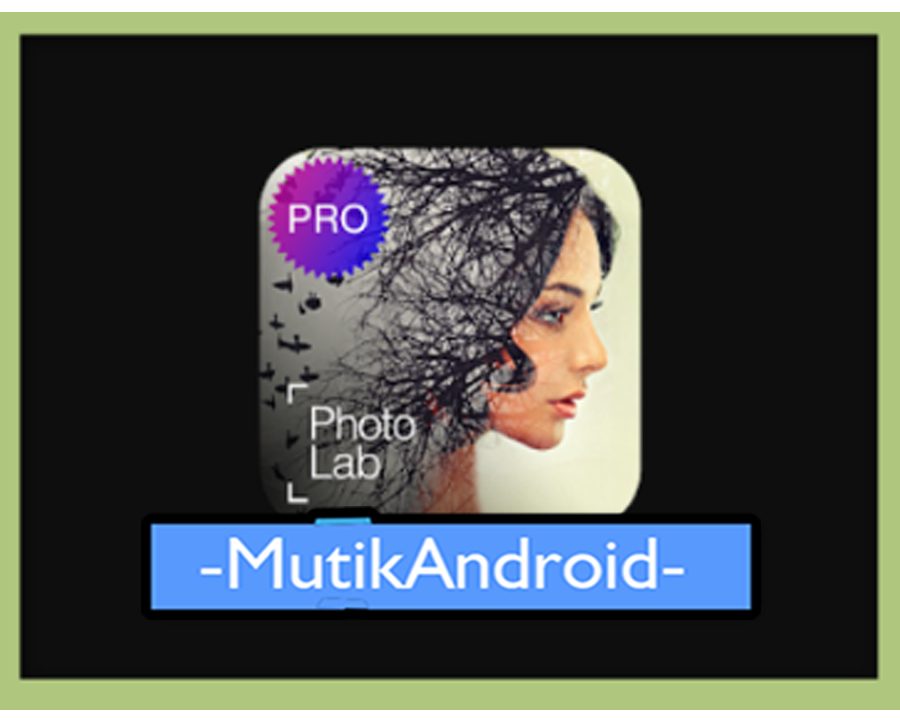 Download Photo Lab Pro Mod APK Update Terbaru 2018 mutikandroid