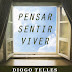 Bertrand Editora | "Pensar. Sentir, Viver" de Judite Sousa e Diogo Telles Correia 