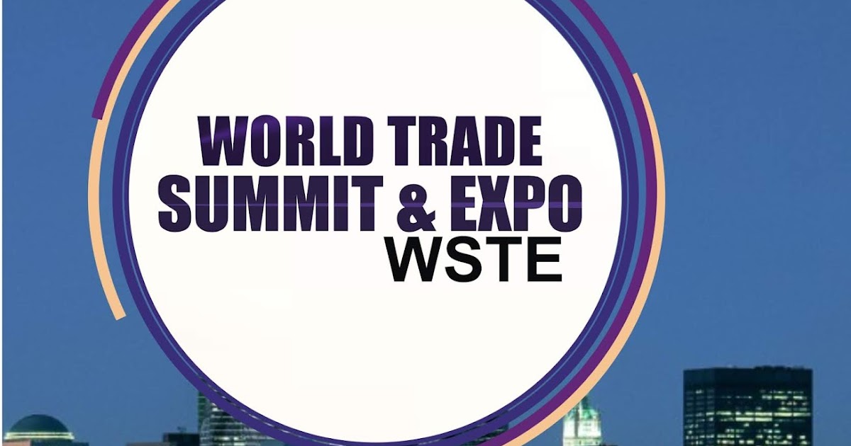 WORLD TRADE SUMMIT AND EXPO FOW 24 NEWS