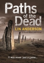 http://www.amazon.co.uk/Paths-Dead-Rhona-Macleod-Anderson/dp/1447245660/ref=sr_1_1?ie=UTF8&qid=1441736876&sr=8-1&keywords=paths+of+the+dead